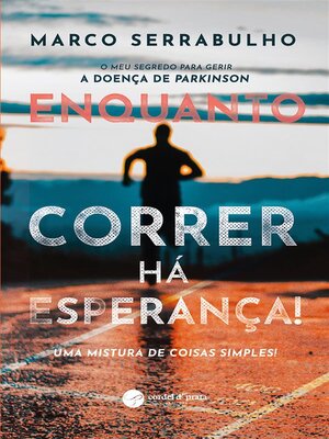 cover image of Enquanto correr há esperança!